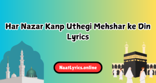 Har Nazar Kanp Uthegi Mehshar ke Din Lyrics