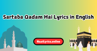 Sartaba Qadam Hai Lyrics in Urdu