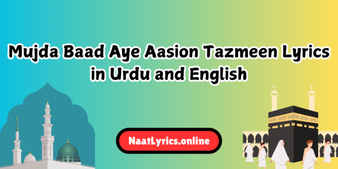 Mujda Baad Aye Aasion Lyrics