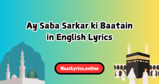 Ay Saba Sarkar ki Baatain in English Lyrics